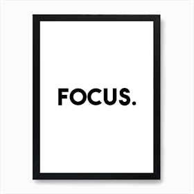 Focus typography   Art Print