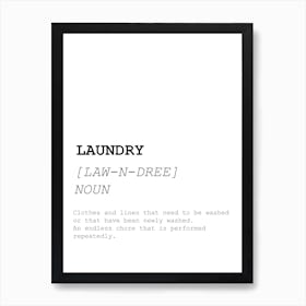 Laundry, Dictionary, Definition, Quote, Funny, Kitchen, Print Art Print