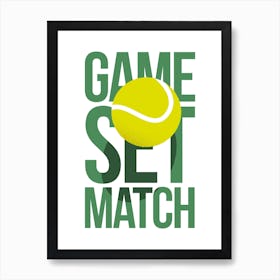Game Set and Match tennis typography Art Print