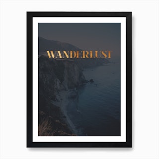 Wanderlust Art Print