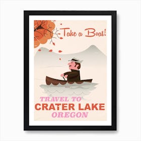 Take A Boat Travel To Crater Lake Oregon Art Print