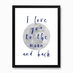 I Love You To The Moon Navy Art Print