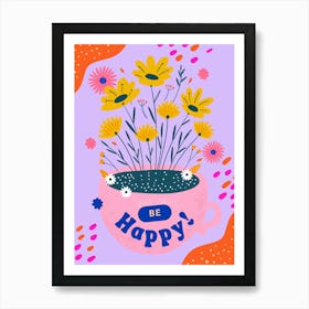 Be Happy 1 Art Print