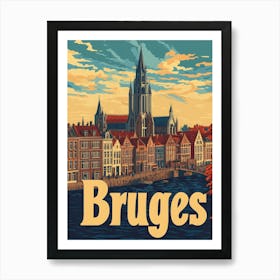 Aihrgdesign A Retro Travel Poster For Bruges Featuring The Ba 46d1750f 77b2 42fd 8c27 Db6b37df1d74 0 Art Print