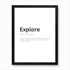 Explore Definition Meaning Art Print