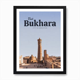 Visit Bukhara City In Uzbekistan Art Print