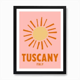 Tuscany, Italy, Graphic Style Poster 1 Art Print