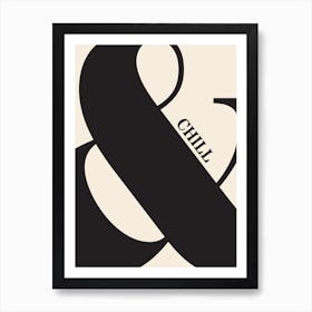 Ampersand and Chill Art Print