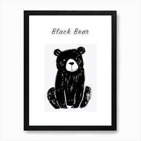 B&W Black Bear Poster Art Print