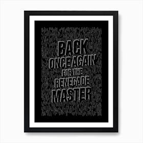 Renegade Master Art Print