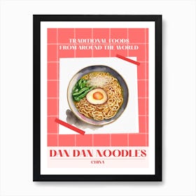 Dan Dan Noodles China 2 Foods Of The World Art Print