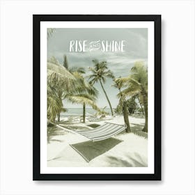 Rise And Shine Art Print