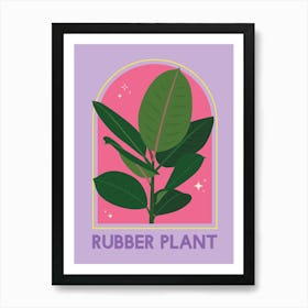 Rubber Plant Art Print