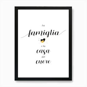 The Family Is The Home Of The Heart ITALIAN Art Print