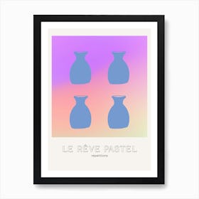 Le Reve Pastel Dream Vases Gradients Art Print