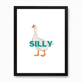 Silly Goose Art Print