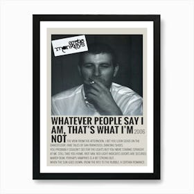 Whatever People Say I Am, That S What I M Not 90 Poster Art Print