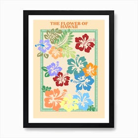 The Flower Of Hawaii Art Print