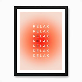 Relax Relax Gradient Aura Art Print