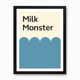 Kids Art Milk Monster Blue Art Print