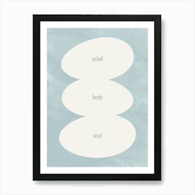 Mind Body and Soul Abstract Organic Shapes in Light Blue Art Print