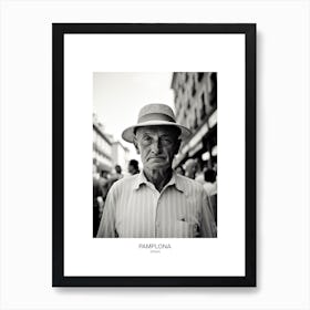 Poster Of Pamplona, Spain, Black And White Analogue Photography 3 Art Print