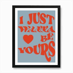 Be Yours Red In Grey Art Print