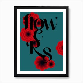 Flowers Type Art Print