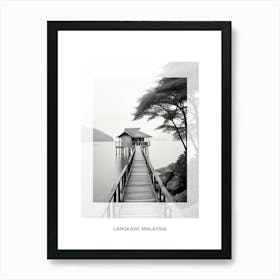 Poster Of Langkawi, Malaysia, Black And White Old Photo 1 Art Print