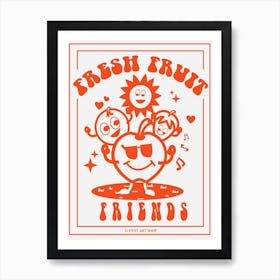 Fresh Fruit Friends, Cute Quote, Retro 70s Art Print