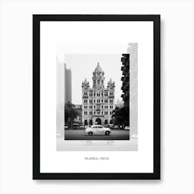 Poster Of Mumbai, India, Black And White Old Photo 4 Art Print