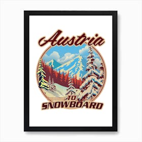 Austria To Snowboard Travel poster Art Print