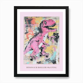 Pink Dinosaur Roller Skating Graffiti Style Poster Art Print