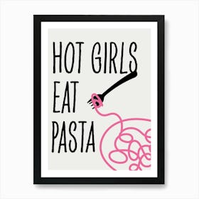 Hot Girls Eat Pasta Black Pink Kitchen Art Print