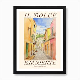 Il Dolce Far Niente Reggio Calabria, Italy Watercolour Streets 4 Poster Art Print