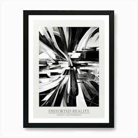 Distorted Reality Abstract Black And White 6 Poster Art Print