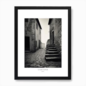 Poster Of Cortona, Italy, Black And White Analogue Photography 3 Art Print