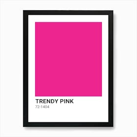 Trendy Pink Art Print