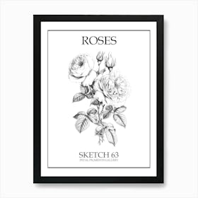 Roses Sketch 63 Poster Art Print
