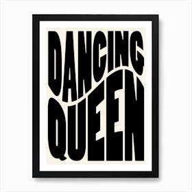 Dancing Queen Black & White Art Print Art Print