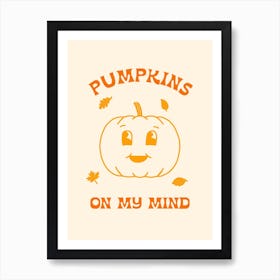 Retro Cartoon Pumpkins On My Mind Art Print