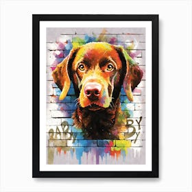 Aesthetic Chesapeake Bay Retriever Dog Puppy Brick Wall Graffiti Artwork Art Print