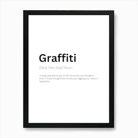 Graffiti Definition Meaning Art Print