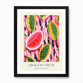 Marche Aux Fruits Dragon Fruit Fruit Summer Illustration 4 Art Print