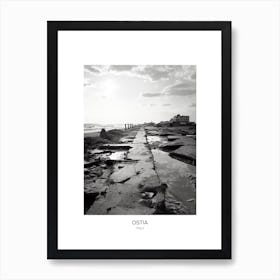 Poster Of Ostia, Italy, Black And White Photo 4 Art Print