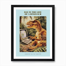 Dinosaur At A Computer Retro Collage 2 Poster Art Print