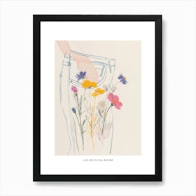 Live Life In Full Bloom Poster Floral Blue Jeans Line Art 3 Art Print