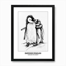 Penguin Huddling For Warmth Poster 7 Art Print