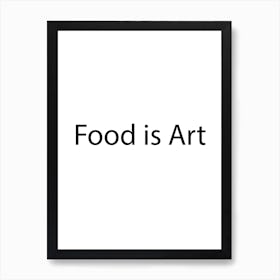 Food And Drink Quote 11 Art Print