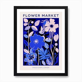 Blue Flower Market Poster Passionflower Market Poster 1 Art Print